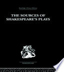 The sources of shakespeare's plays