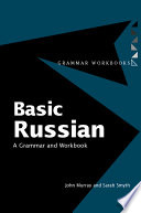 Basic Russian a grammar and workbook