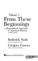 From these beginnings a biographical approach to American history