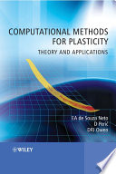 Computational methods for plasticity theory and applications