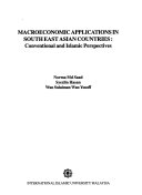 MACROECONOMIC APPLICATIONS IN SOUTH EAST ASIAN COUNTRIES Conventional and Islamic Perspectives
