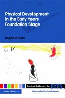 Physical development in the early years foundation stage