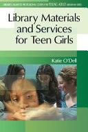 Library materials and services for teen girls