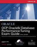 Oracle 9 i database performance tuning exam guide