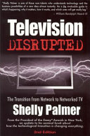 Television disrupted the transition from network to networked TV