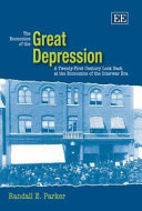 The economics of the Great Depression a twenty-first century look back at the economics of the interwar era