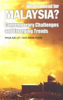 What's ahead for Malaysia?contemporary challenges and emerging trends