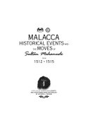MALACCA HISTORICAL EVENTS AND THE MOVES OF SULTAN MAHAMUDE FROM 1512-1515