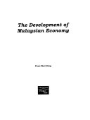 THE DEVELOPMENT OF MALAYSIAN ECONOMY