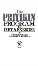The Pritickin program for diet and exercise