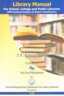 Library manual for school, college and public libraries with revised examples of subject classification