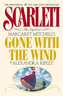 Scarlett the sequel to Margaret Mitchell's gone with the wind