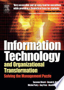Information technology and organizational transformation solving the management puzzle