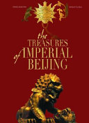The treasures of imperial Beijing