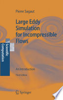Large eddy simulation for incompressible flows an introduction