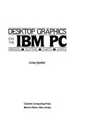 Desktop graphics for the IBM PC printers, plottere, charts, graphs