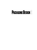 PACKAGING DESIGN 2 The Best of American Packaging and International Award-Winning Designs