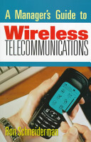A manager's guide to wireless telecomunications