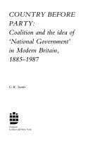 Country before party coalition and the idea of "national government' in modern Britain, 1885-1987