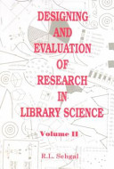 Designing and evaluation of research in library science (Volume - II)