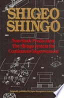 Non-stock production the shingo system for continuous improvement
