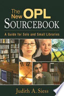 The new OPL sourcebook a guide for solo and small libraries