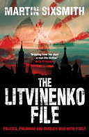 The Litvinenko file the true story of a death foretold