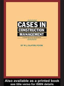 Cases in construction management a construction news book