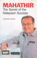 MAHATHIR The Secret of the Malaysian Success
