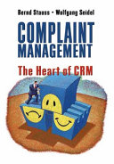 Complaint management the heart of CRM