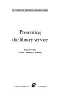 Presenting the library service