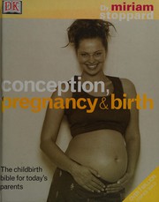 Conception, pregnancy and birth