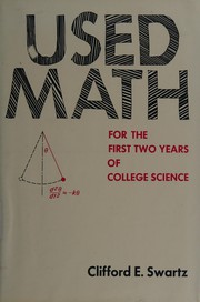 Used math for the first two years of college science