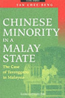 Chinese minority in a Malay state the case of Terengganu in Malaysia