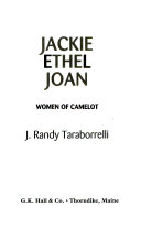Jackie ethel Joan women of Camelot