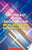 Southeast Asian regionalism New Zealand perspectives