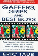 Gaffers, grips, and best boys