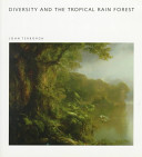 DIVERSITY AND THE TROPICAL RAIN FOREST