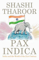 Pax Indica India and the world of the 21st century