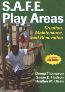 S.A.F.E. play areas creation, maintenance, and renovation