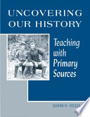 Uncovering our history teaching with primary sources