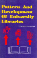 Pattern and development of university libraries