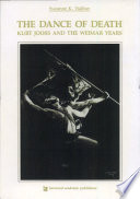 The dance of death Kurt Jooss and the Weimar Years