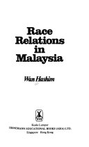 Race Relations in Malaysia