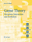 Game theory decision, interaction, and evolution