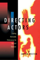 Directing actors creating memorable performances for film and television