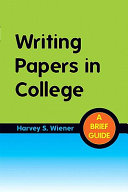 Writing papers in college a brief guide