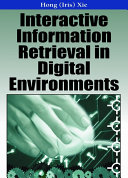 Interactive information retrieval in digital environments