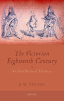 The Victorian eighteenth century an intellectual history