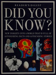Did You Know? New insights into a world that is full of astonishing stories and astounding facts